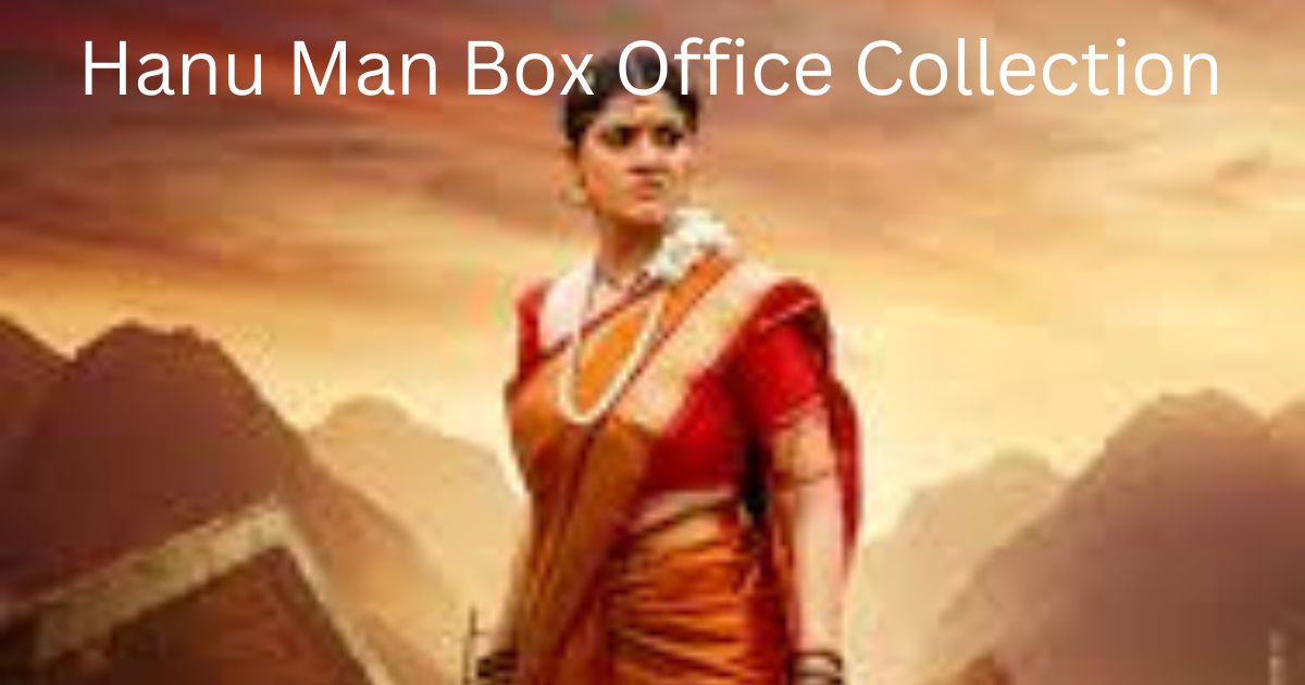 HanuMan Box Office Collection